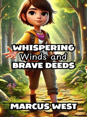 cover image of Whispering Winds and Brave Deeds